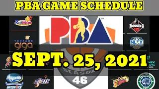 PBA GAME SCHEDULE | SEPT. 25, 2021 | PBA PHIL. CUP Update