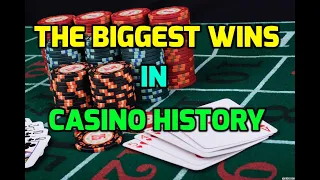 The Biggest Wins in Casino History