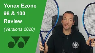 Yonex EZone 100 (300 g) and EZone 98 (305 g) tennis racquet review