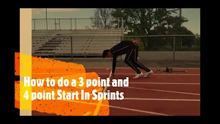How to do a 3 point and 4 point start in Sprints