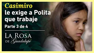 La Rosa de Guadalupe 3/4: Polita es una niña explotada por su padrastro | Galletitas para el corazón