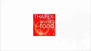 THAIFEX-World of food Asia 2019