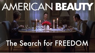 American Beauty - The Search for Freedom