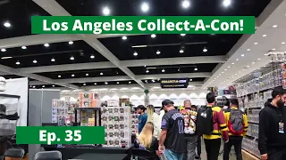 Los Angeles Collect-A-Con 2024 - Episode 35