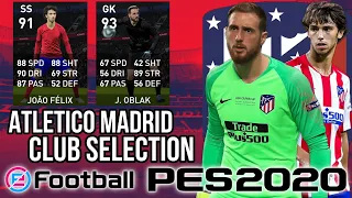 ✨ Феликс 100 и Облак 95 ✨ В Club Selection Atletico Madrid | PES 2020 Mobile