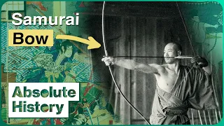 Ancient Samurai Weapons | Samurai Bow | Absolute History
