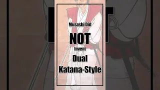 Musashi Did NOT Invent Dual Katana-Style #Shorts