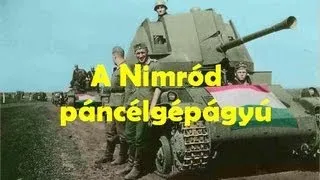 Magyar páncélosok a II.vh-ban:A Nimród páncélgépágyú