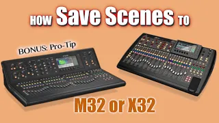 Save Scenes on Your X32 or M32 Mixing Console