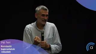 Pál Feri: Romboló kapcsolatok (www.auditorium.hu)