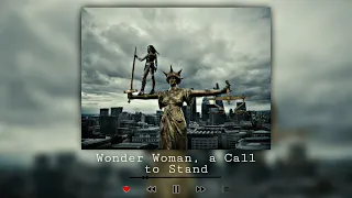 Zack Snyder's Justice League Soundtrack | Wonder Woman, a Call to Stand | 1 Hour Epic Music