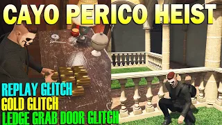 Replay Glitch, Door Glitch, Ledge Grab Door Glitch Cayo Perico Heist Finals GTA Online Update