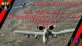 [DCS] A10C "Study 101" L6, CDU- Waypoints, Offsets, TOT