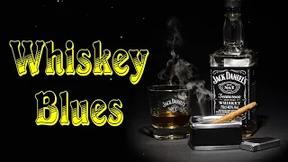 Relaxing Whiskey Blues | Whiskey Blues | Best of Slow Blues/Rock