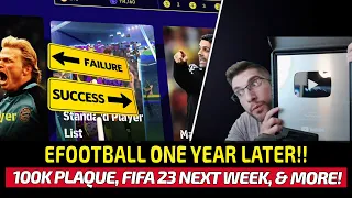 [TTB] EFOOTBALL 2023 ONE YEAR LATER... - 100K PLAQUE, FIFA 23 ARRIVES NEXT WEEK, & MORE!