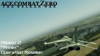 Ace Combat Zero: The Belkan War Mission 2 "Annex" | Operation Roselein (Knight Playthrough)