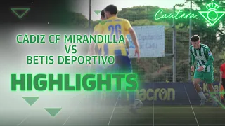 Resumen del partido Cádiz Mirandilla - Betis Deportivo (1-1) | CANTERA