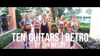 Ten Guitars, Retro..  | ZUMBA | ZIN Meldy with KA TROPA