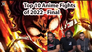 Top 10 Anime Fights of 2022 - Final | Reaction