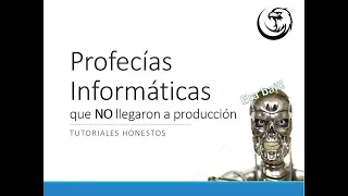 FYI: #Profecías Informáticas no cumplidas