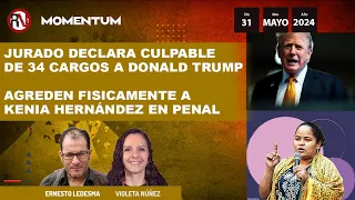 Jurado declara culpable de 34 cargos a Donald Trump / Agreden fisicamente a Kenia Hernández en penal