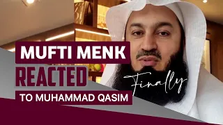 Finally Mufti Menk Reacted To Muhammad Qasim