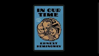 In Our Time Ernest Hemingway | FULL audiobook