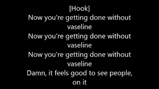 Ice Cube - No vaseline Lyrics
