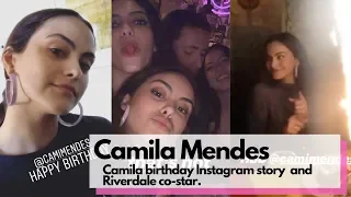 Camila Mendes Birthday Instagram story and Riverdale co-star greetings| Happy Birthday Cami!