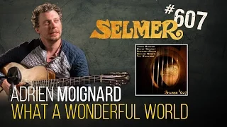 Adrien Moignard guitar solo on What a Wonderful World