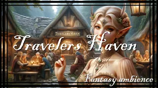 Travelers Haven - Medieval fantasy tavern ambience, RPG BGM