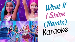 What If I Shine (Remix) - Karaoke Instrumental (Barbie Rock 'N Royals)