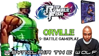 🥊🐟 The Rumble Fish (PS2):🕶ORVILLE | 5 Battle Gameplay