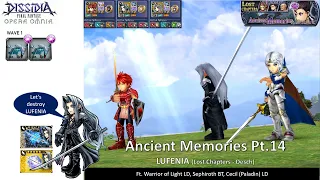 DFFOO GL (Ancient Memories Pt.14 LUFENIA) WoL LD, Sephiroth BT, PCecil LD