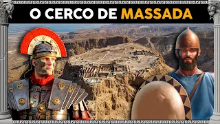 O CERCO DE MASSADA (73 d.C) - A Última Fortaleza Judaica [COMPLETO]