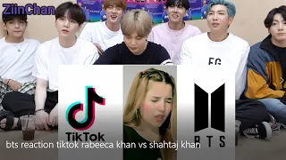 BTS reaction tiktok | Rabeeca Khan vs Shahtaj Khan - Who do you like more?-ZiinChan