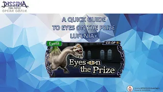 DFFOO GL (Eyes on the Prize LUFENIA+) Overview