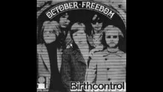 Birth Control - October Freedom