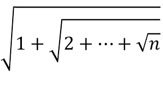 Does this limit exist? | sqrt(1+sqrt(2+…+sqrt(n)))