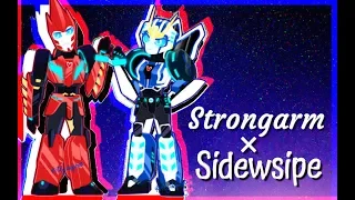 ♡ Strongarm × Sideswipe ♡ || Where Them Girls At