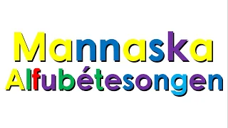 Mannabish Alphabet Song/Mannska Alfubétesongen by @finnkite