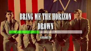 Bring Me the Horizon - Drown - Karaoke (26) [Original Instrumental]