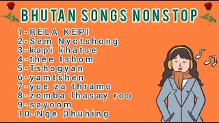 Bhutanese Nonstop Songs // Bhutanese Dzongkha Nonstop Songs // Bhutanese latest Songs ((7))