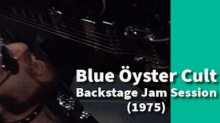 Blue Öyster Cult Backstage Jam Session (1975)