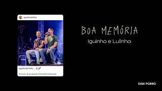 LETRA - AMAR É DEIXAR IR (BOA MEMÓRIA) - IGUINHO E LULINHA