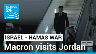 Macron heads to Jordan, calls for international coalition against Hamas • FRANCE 24 English