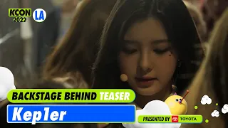 🛎[TEASER] Kep1er (케플러) | BACKSTAGE BEHIND | KCON 2022 LA