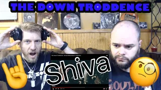 THE DOWN TRODDENCE - SHIVA 🔥🔥🤘 reaction