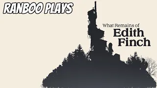 Ranboo Plays What Remains Of Edith Finch (01-30-2022) VOD