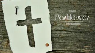 Ks. Pawlukiewicz - Nie handluj z Bogiem